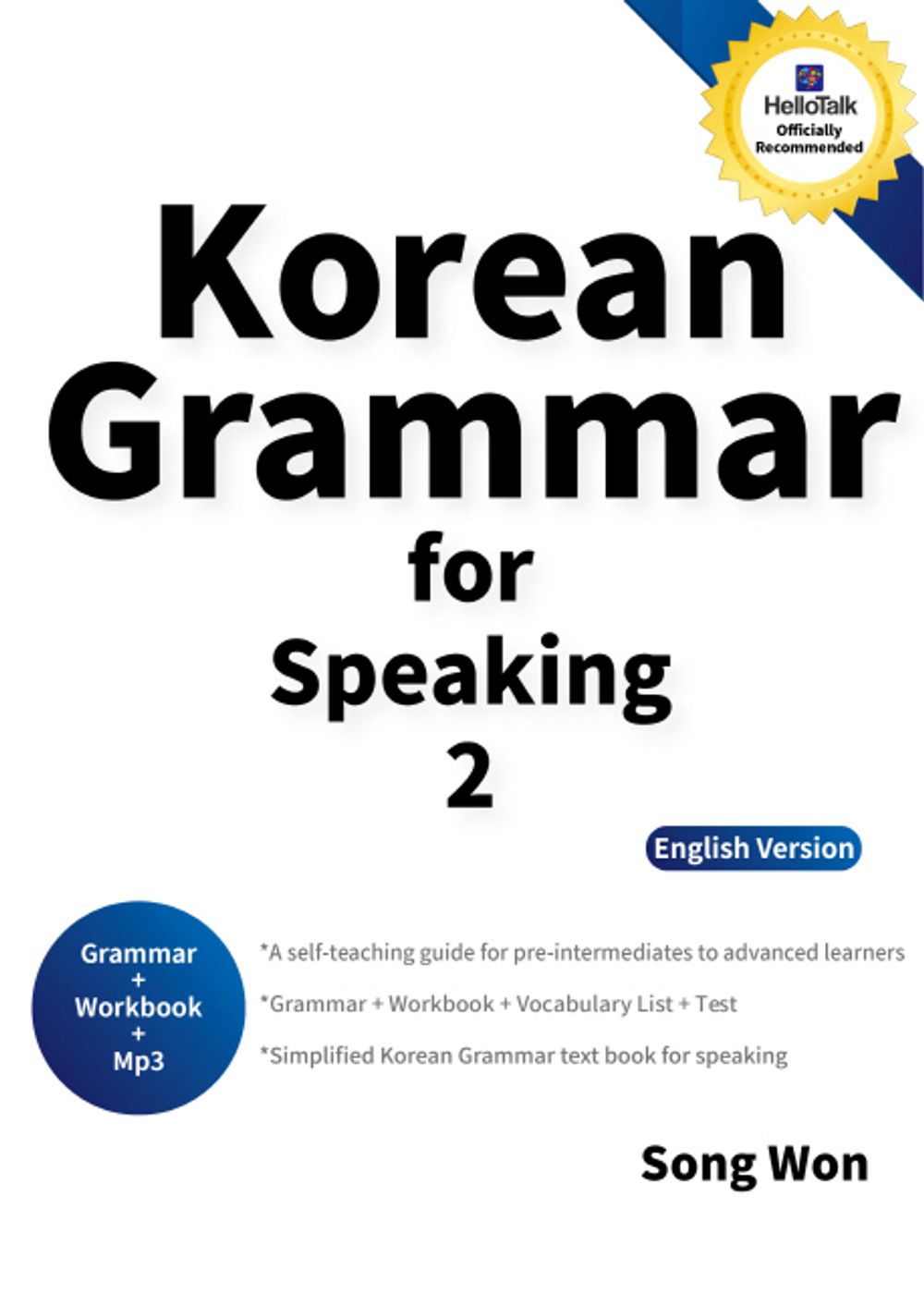 Korean Grammar for Speaking 2, written by Songwon Korean language workbook for intermediate, advanced learners [Workbook] Songwon